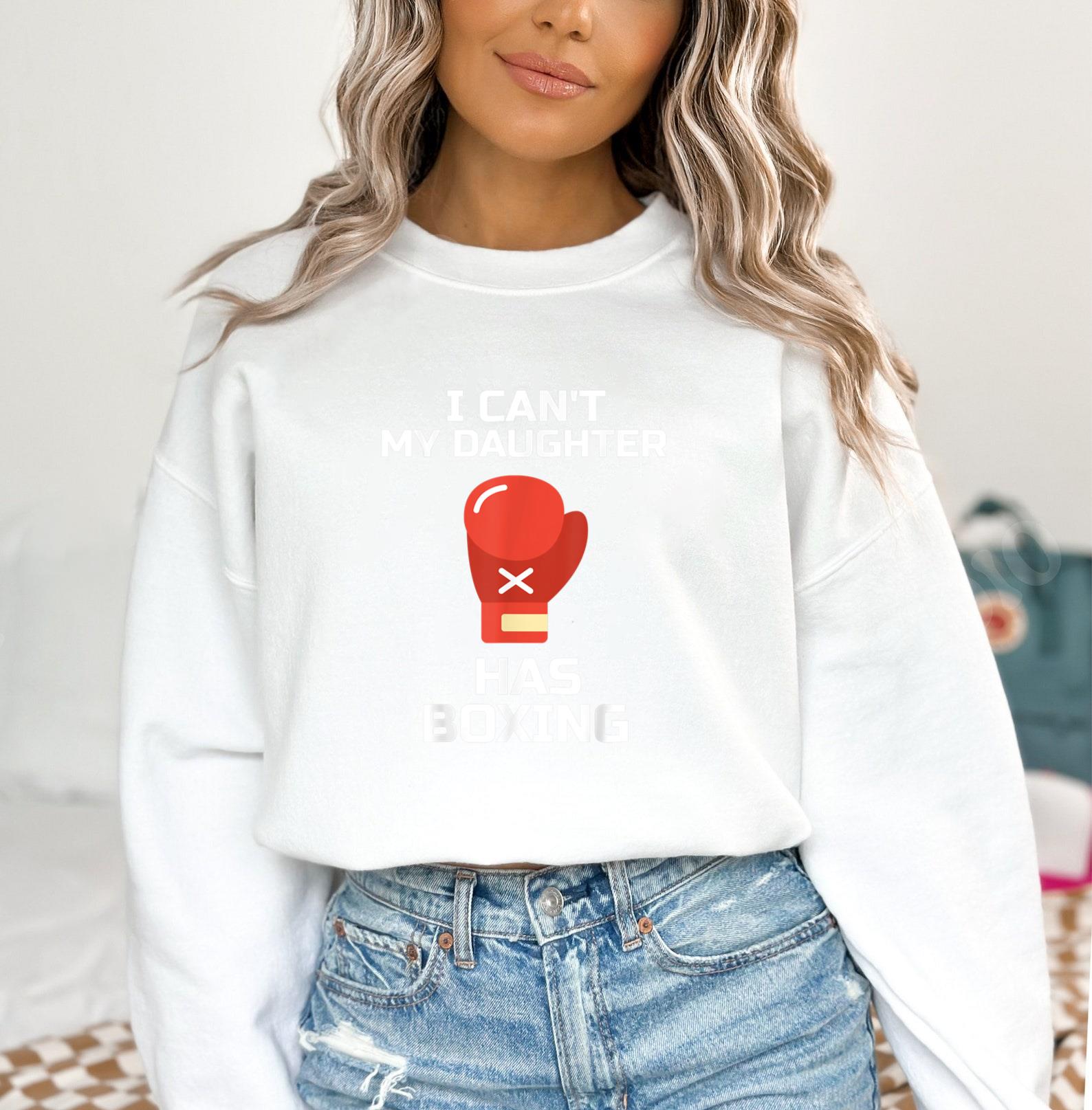 I Cant My Daughter Has Boxing Sweatshirt image 3