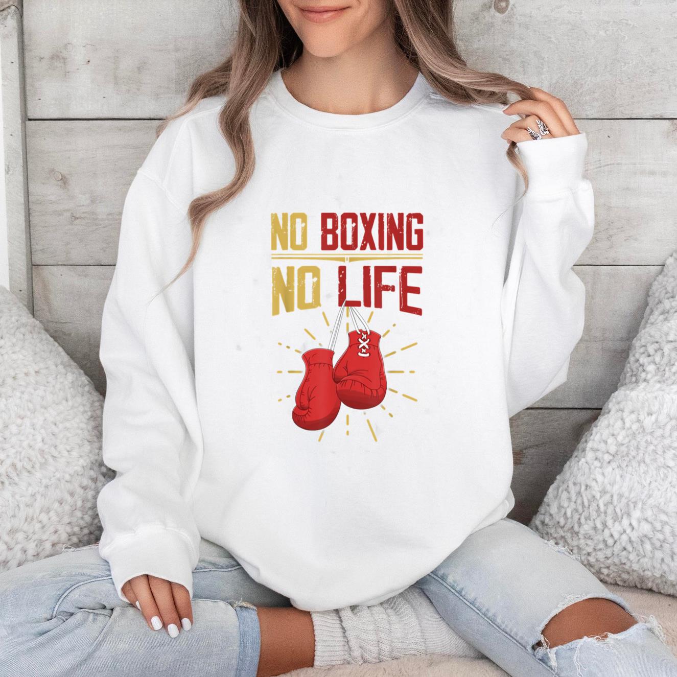 No Boxing No Life Sweatshirt image 0