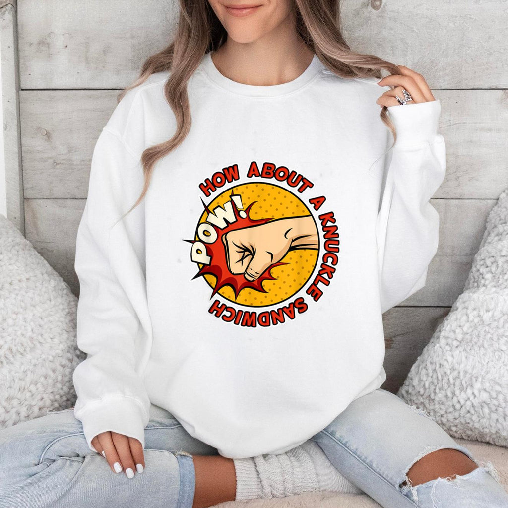 How About A Knuckles Sandwich Pow Pro Boxing Sweatshirt image 0